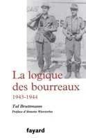 La logique des bourreaux 2213693846 Book Cover