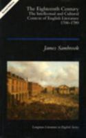 The Eighteenth Century: The Intellectual and Cultural Context of English Literature, 1700-1789 (Longman Literature in English) 0582219264 Book Cover