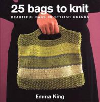 25 Bags to Knit 1570762821 Book Cover