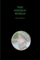 The Hidden World 1329413555 Book Cover