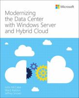 Modernizing the Datacenter with Windows Server and Hybrid Cloud 1509308024 Book Cover