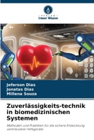 Zuverlässigkeits-technik in biomedizinischen Systemen (German Edition) 6209541887 Book Cover