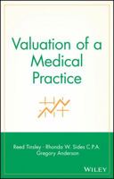 Valuation of a Medical Practice 0471299650 Book Cover