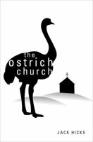 The Ostrich Church 161862976X Book Cover