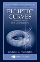 Elliptic Curves: Number Theory and Cryptography 1420071467 Book Cover