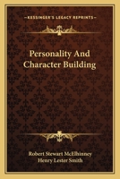 Personality And Character Building 1163135488 Book Cover
