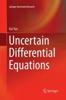 Uncertain Differential Equations 3662527278 Book Cover