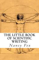 The Little Book of Scientific Writing 0615446183 Book Cover