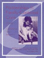 Partnerships in Family-Centered Care: A Guide to Collaborative Early Intervention 1557662258 Book Cover