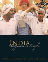 India - Happiness is Simple 1483657612 Book Cover