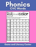 Short Vowel CVC Words Phonics Game and Literacy Center: Phonics Roll and Read Game for Kids B0DHD5PV29 Book Cover