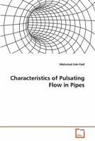 Characteristics of Pulsating Flow in Pipes 3639282590 Book Cover