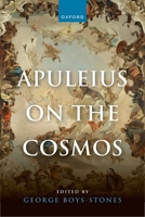 Apuleius on the Cosmos 0198896344 Book Cover