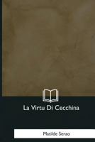 La virtù di Checchina 8883584937 Book Cover