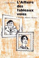Monsieur Maurice Mysteries: L'Affaire des tableaux volés 0844210560 Book Cover