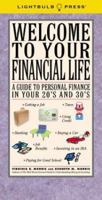 Welcome to Your Financial Life: A Guide to Personal Finance in Your 20's and 30's 0974038601 Book Cover