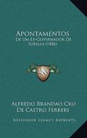 Apontamentos: de Um Ex-Governador de Sofalla (1886) 1168084792 Book Cover