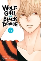 オオカミ少女と黒王子 6 1974743306 Book Cover