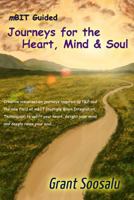 mBIT Guided Journeys for the Heart, Mind and Soul 1791689426 Book Cover