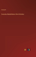 Svenska Medeltidens Rim-Krönikor 3368216511 Book Cover