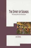 The Spirit of Sounds: The Unique Art of Ostad Elahi (1895-1974) 0845348841 Book Cover