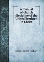 A Manual of Church Discipline 1117774791 Book Cover