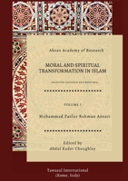 Moral and Spiritual Transformation in Islam 062081005X Book Cover