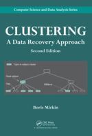 Clustering: A Data Recovery Approach 1439838410 Book Cover