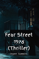 Fear Street 1978 (Thriller) B0DPJ8Q9R4 Book Cover