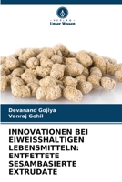 Innovationen Bei Eiweisshaltigen Lebensmitteln: Entfettete Sesambasierte Extrudate (German Edition) 6209305946 Book Cover