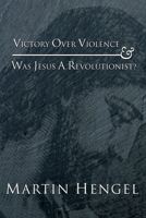 Victory over violence 1592441440 Book Cover