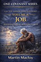 ONE COVENANT SERIES — VOLUME 8: Job (One Covenant Bible Questions & Answers Series) B0HJX47Z9B Book Cover