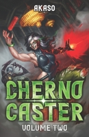 Cherno Caster 2: A LitRPG Isekai Adventure B0FBKZVHPR Book Cover