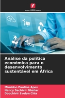Análise da política económica para o desenvolvimento sustentável em África (Portuguese Edition) 6208622824 Book Cover
