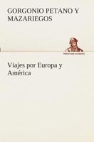 Viajes por Europa y América 3849525767 Book Cover