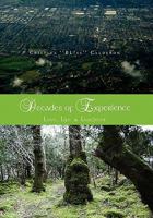 Decades of Experience : Love, Life & Laughter 1462889042 Book Cover