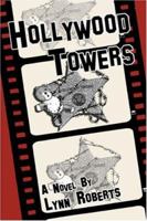 Hollywood Towers 1424102847 Book Cover