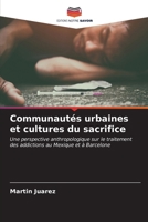 Communautés urbaines et cultures du sacrifice (French Edition) 6206951650 Book Cover