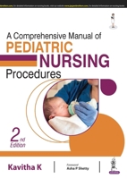 A Comprehensive Manual of Pediatric Nursing Procedures 935465147X Book Cover