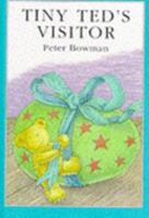 Tiny Ted's Visitor 009176162X Book Cover