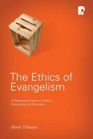 The Ethics of Evangelism 1842277243 Book Cover