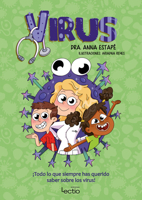 Virus: ¡Todo lo que siempre has querido saber sobre los virus! 8416918872 Book Cover