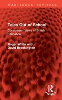 Tales Out of School (Routledge education books) 1032901314 Book Cover