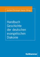 Handbuch Geschichte Der Deutschen Evangelischen Diakonie 317015155X Book Cover