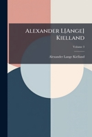 Alexander L[Ange] Kielland (Norwegian Edition) 1023917262 Book Cover