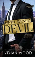 Fifth Avenue Devil: A Billionaire Enemies To Lovers Romance 1959830589 Book Cover