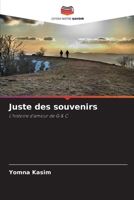 Juste des souvenirs (French Edition) 6209041930 Book Cover