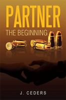 Partner: The Beginning 1984503634 Book Cover