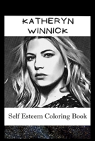 Self Esteem Coloring Book: Katheryn Winnick Inspired Illustrations B093WMPRDY Book Cover