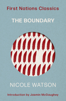 The Boundary (First Nations Classics) 0702271233 Book Cover